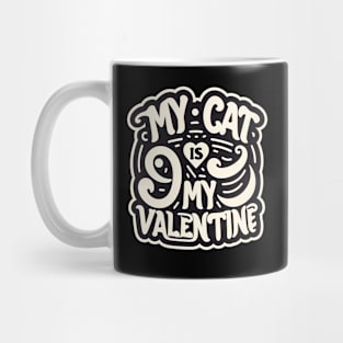 My Cat is My Valentine Mug